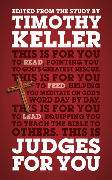 Judges for You by Tim Keller