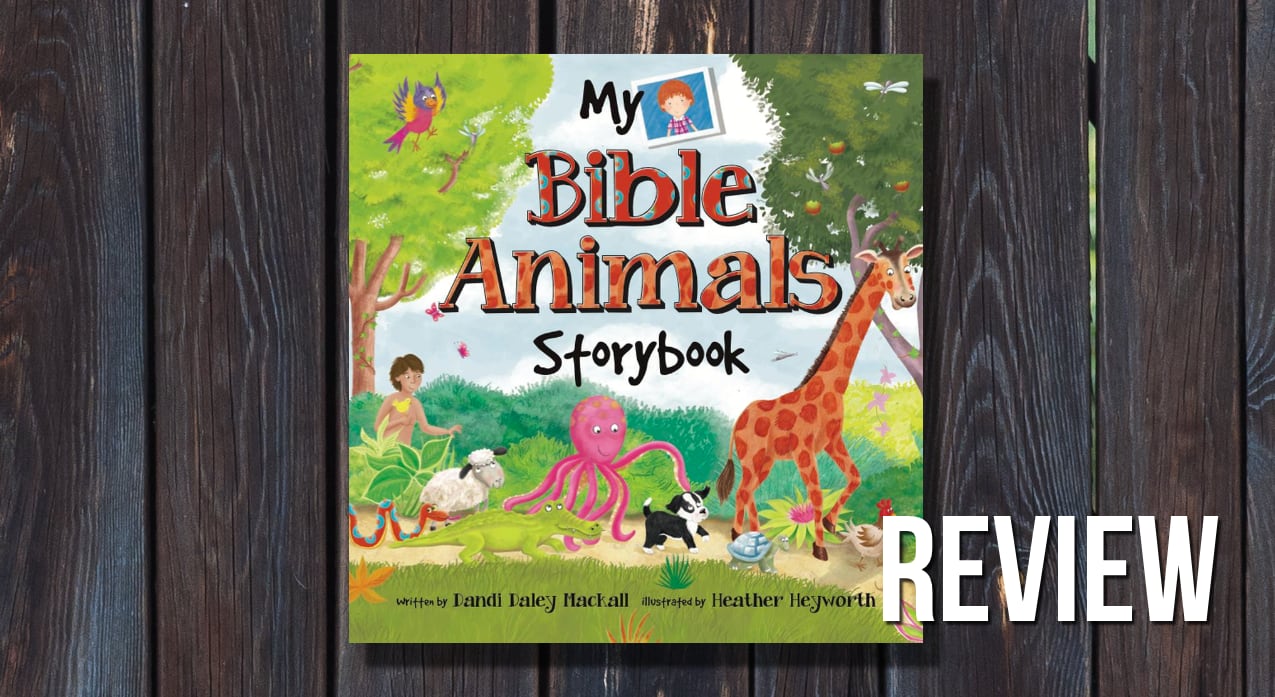 You are currently viewing Review: My Bible Animals Storybook by Dandi Daley Mackall