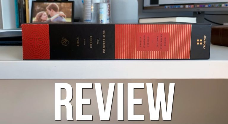 Read more about the article Review: ESV Bible with Creeds and Confessions